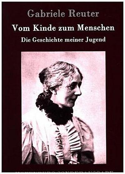 Vom Kinde zum Menschen