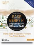 Raspberry Pi programmieren mit C/C++ und Bash