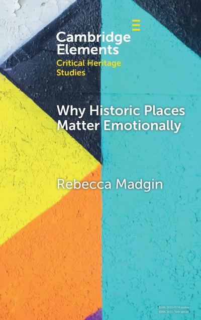 Why Historic Places Matter Emotionally