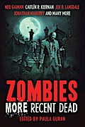 Zombies: More Recent Dead