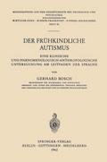Der Frühkindliche Autismus