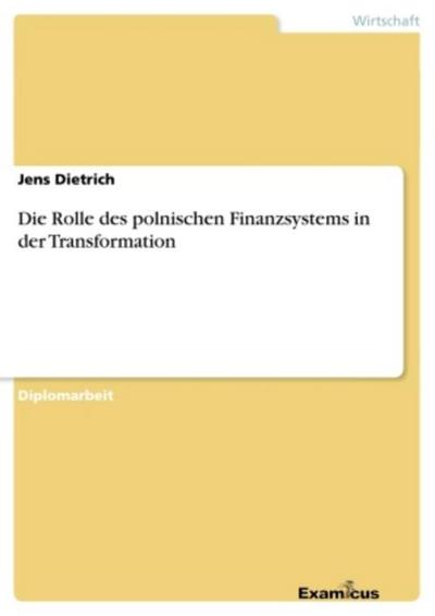 Die Rolle des polnischen Finanzsystems in der Transformation