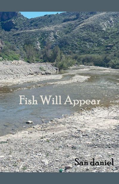 Fish Will Appear
