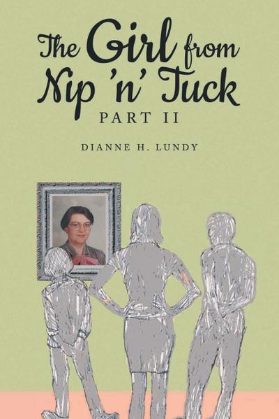 The Girl from Nip ’n’ Tuck Part II