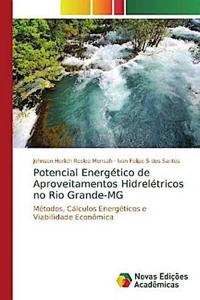 Potencial Energético de Aproveitamentos Hidrelétricos no Rio Grande-MG