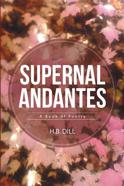 Supernal Andantes