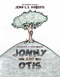 Jonny and Otis