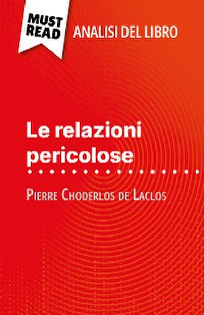 Le relazioni pericolose di Pierre Choderlos de Laclos (Analisi del libro)