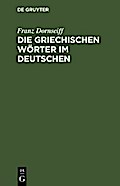 Die griechischen Wörter im Deutschen