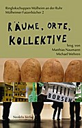 Räume, Orte, Kollektive
