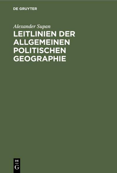 Leitlinien der allgemeinen politischen Geographie
