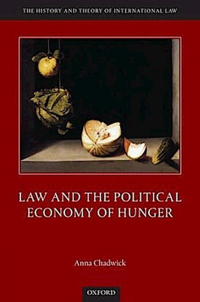 Law and the Political Economy of Hunger