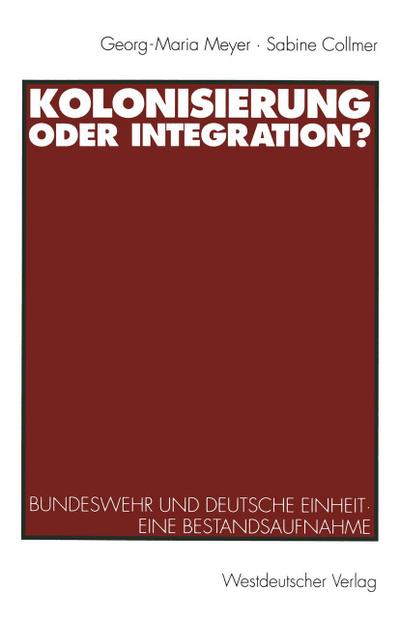 Kolonisierung oder Integration?