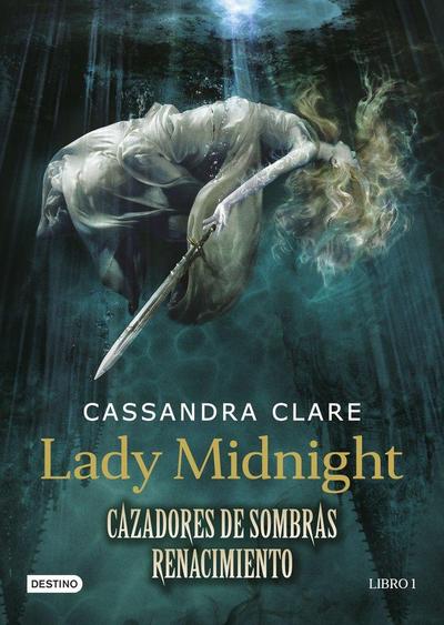 Lady Midnight. Cazadores de sombras