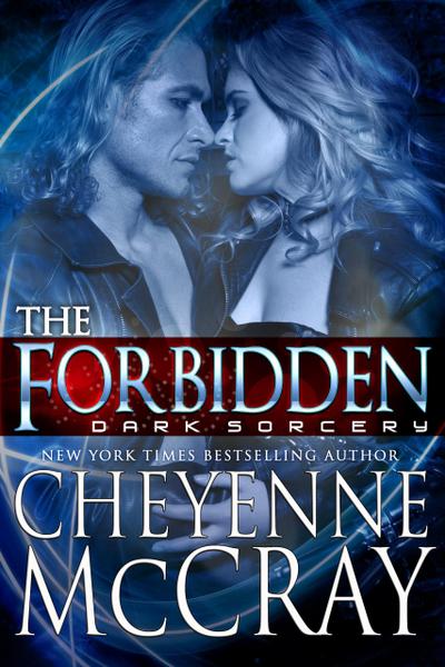 The Forbidden (Dark Sorcery, #1)