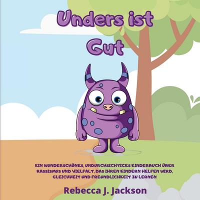 Anders ist Gut - Rebecca J. Jackson