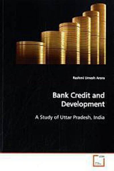 Bank Credit and Development