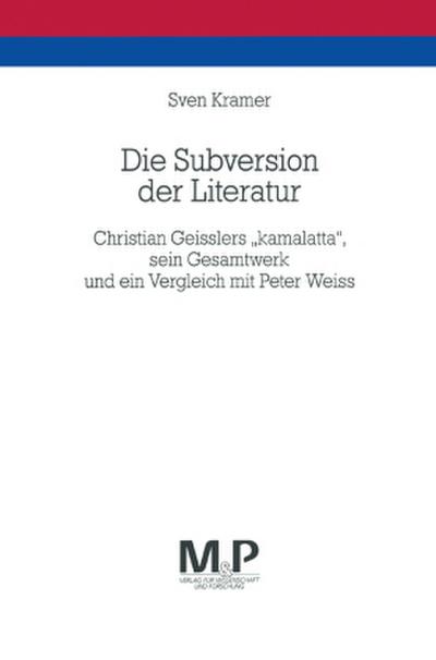 Die Subversion der Literatur