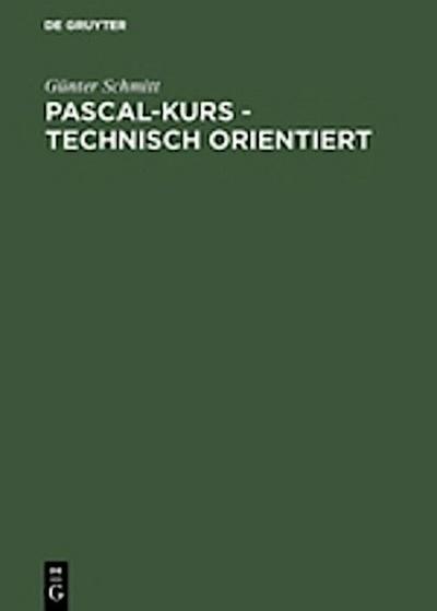Pascal-Kurs - technisch orientiert