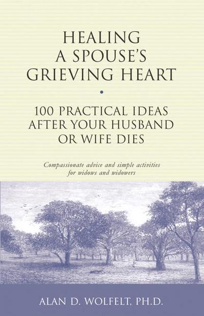Healing a Spouse’s Grieving Heart
