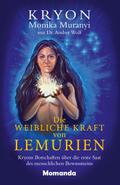 Die weibliche Kraft von Lemurien