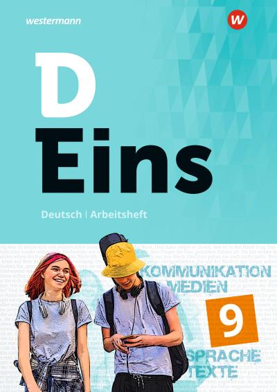 D Eins - Deutsch 9.  Arbeitsheft