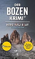 Der Bozen-Krimi: Herz-Jesu-Blut