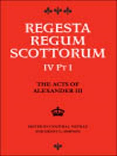 Acts of Alexander III King of Scots 1249 -1286