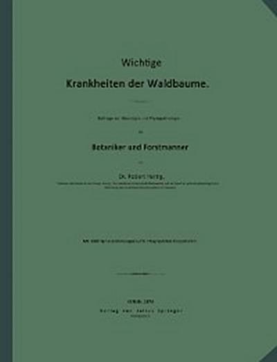Wichtige Krankheiten der Waldbäume