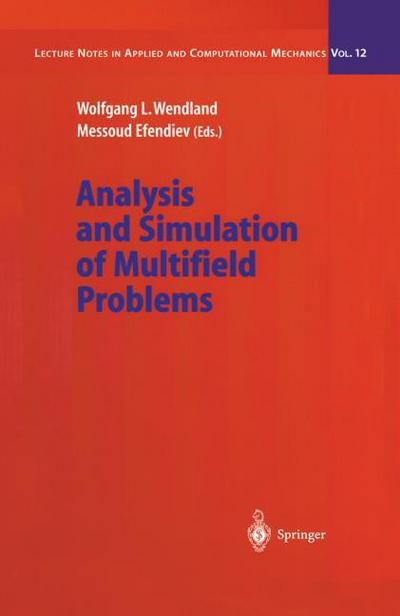 Analysis and Simulation of Multifield Problems