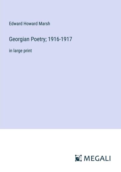 Georgian Poetry; 1916-1917