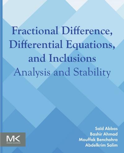 Fractional Difference, Differential Equations, and Inclusions