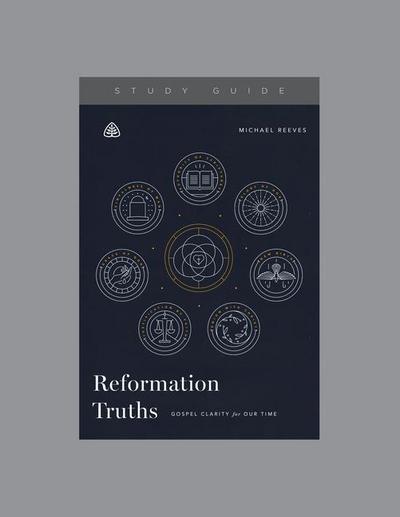 Reformation Truths