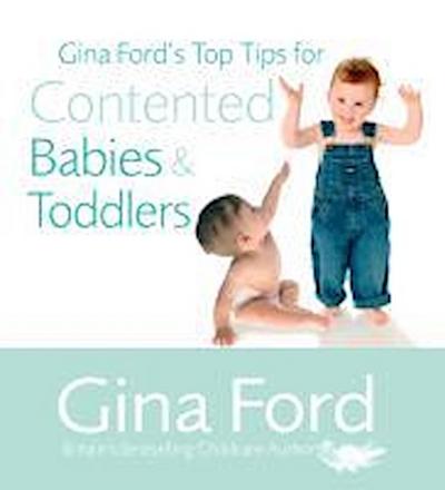 Gina Ford’s Top Tips For Contented Babies & Toddlers