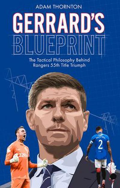 Gerrard’s Blueprint
