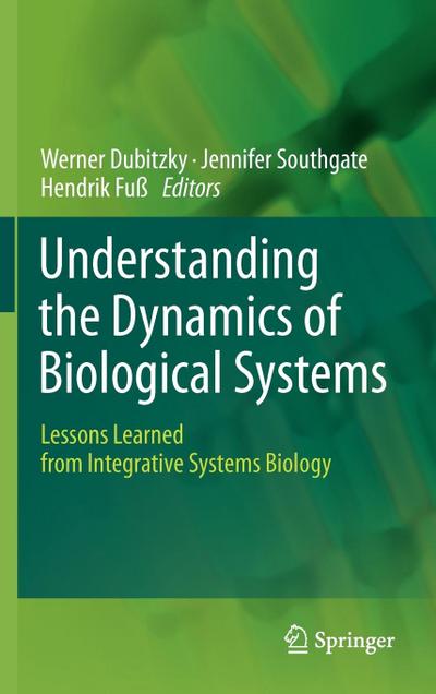 Understanding the Dynamics of Biological Systems