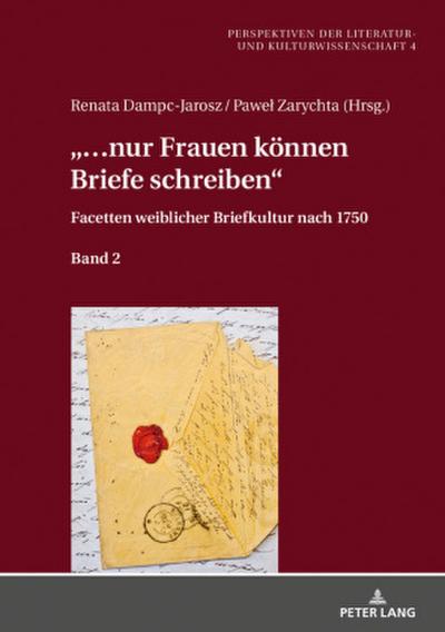 ’...nur Frauen können Briefe schreiben’