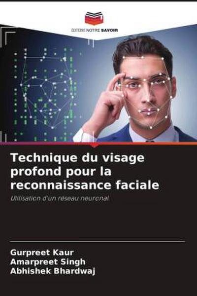 Technique du visage profond pour la reconnaissance faciale