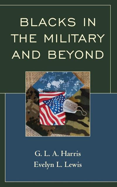 Blacks in the Military and Beyond