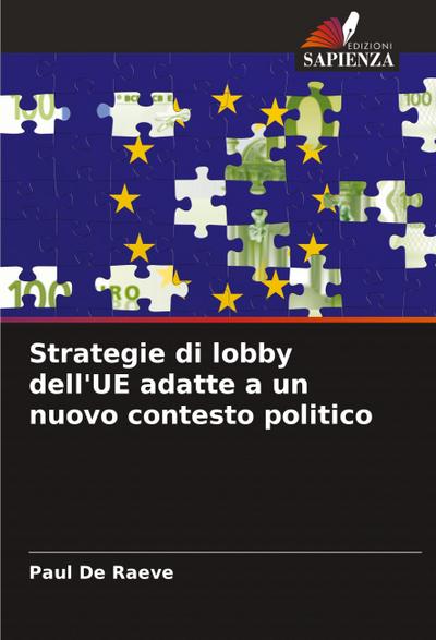 Strategie di lobby dell’UE adatte a un nuovo contesto politico