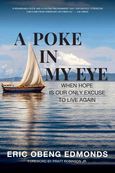 A Poke in My Eye