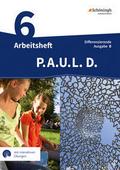 P.A.U.L. D. - Persönliches Arbeits- und Lesebuch Deutsch - Differenzierende Ausgabe für Realschulen und Gemeinschaftsschulen in Baden-Württemberg
