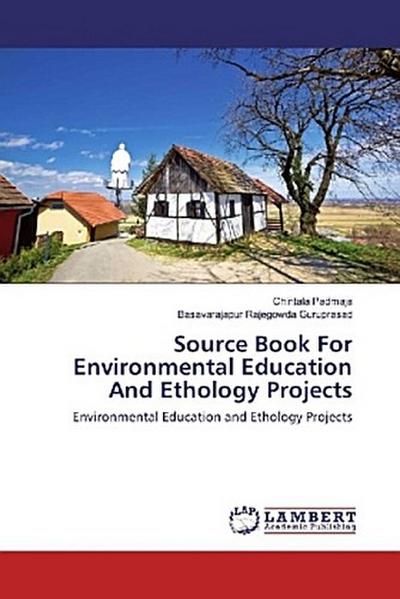 Source Book For Environmental Education And Ethology Projects
