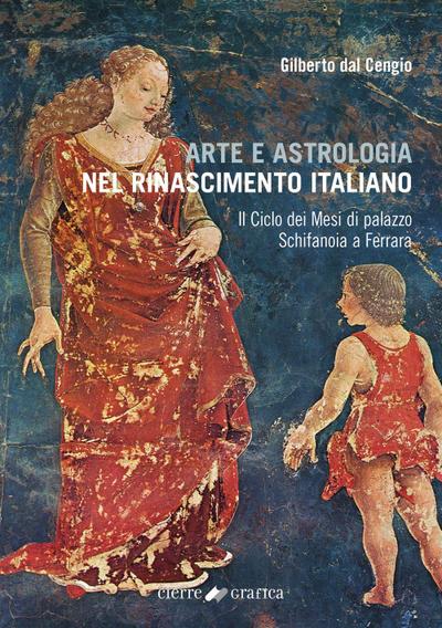 Dal Cengio, G: Arte e astrologia nel Rinascimento italiano.