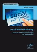 Social Media Marketing: Chancen und Herausforderun