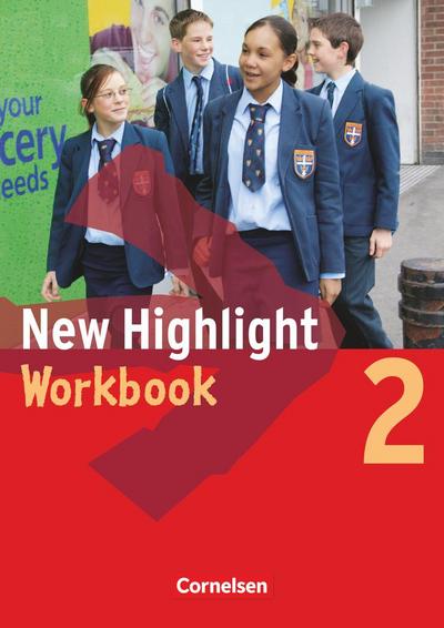 New Highlight 2. 6. Schuljahr. Workbook. Allgemeine Ausgabe