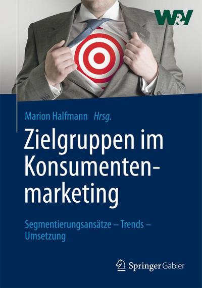 Zielgruppen im Konsumentenmarketing