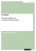 Die Entwicklung von Geschlechterstereotypen