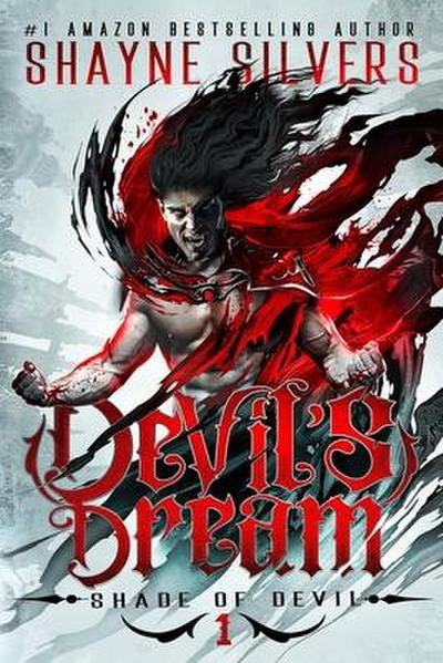 Devil’s Dream: Shade of Devil Book 1
