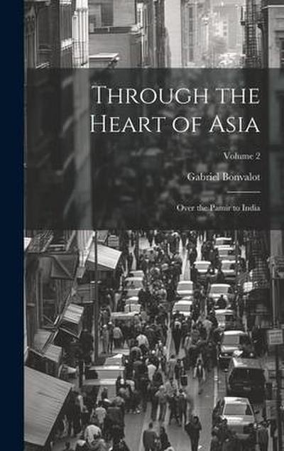 Through the Heart of Asia